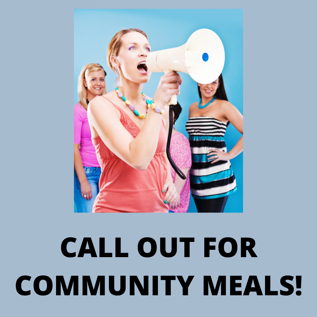 CALL%20OUT%20FOR%20COMMUNITY%20MEALS!.png