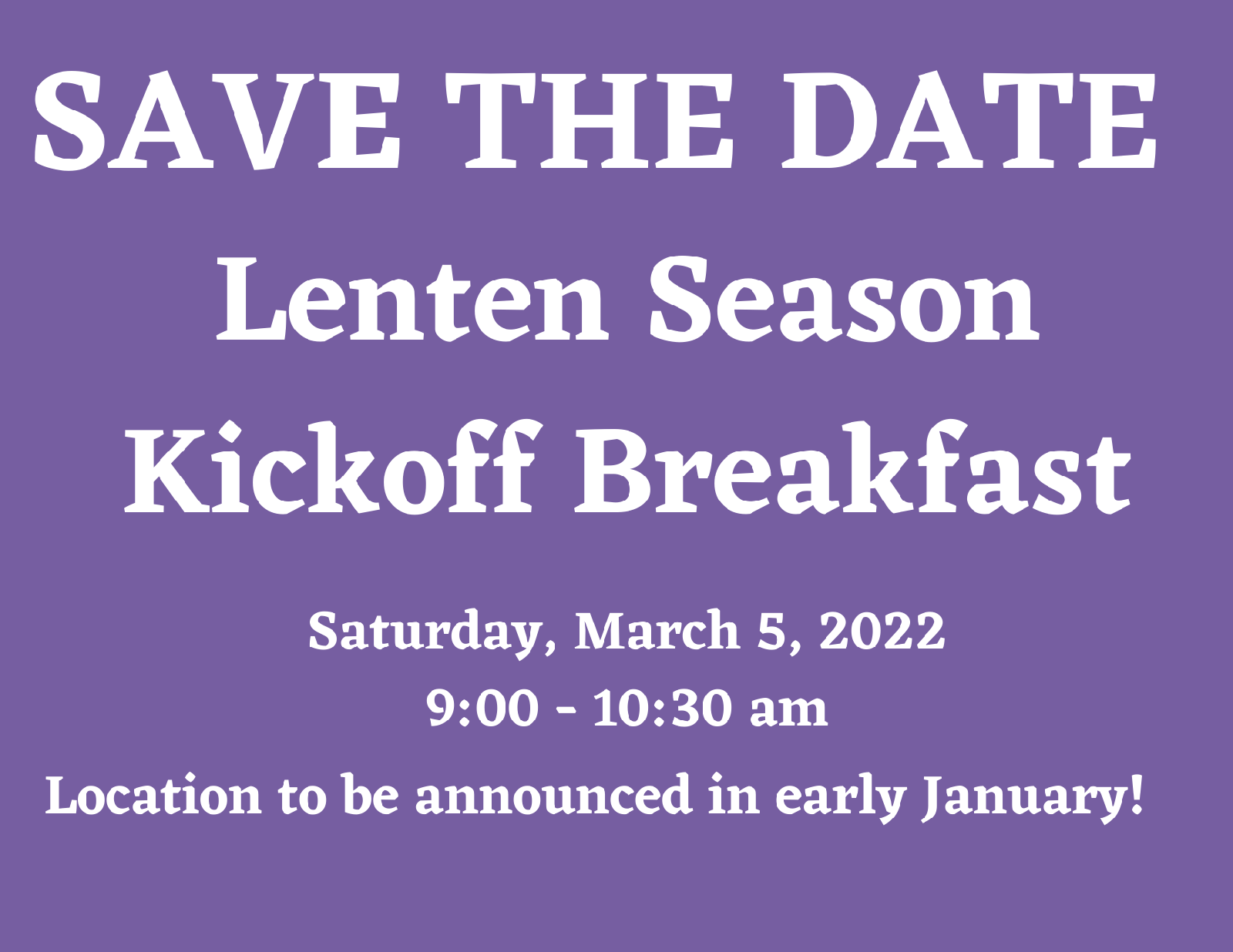 Lenten%20Kickoff%20Breakfast%20Save%20the%20Date.png