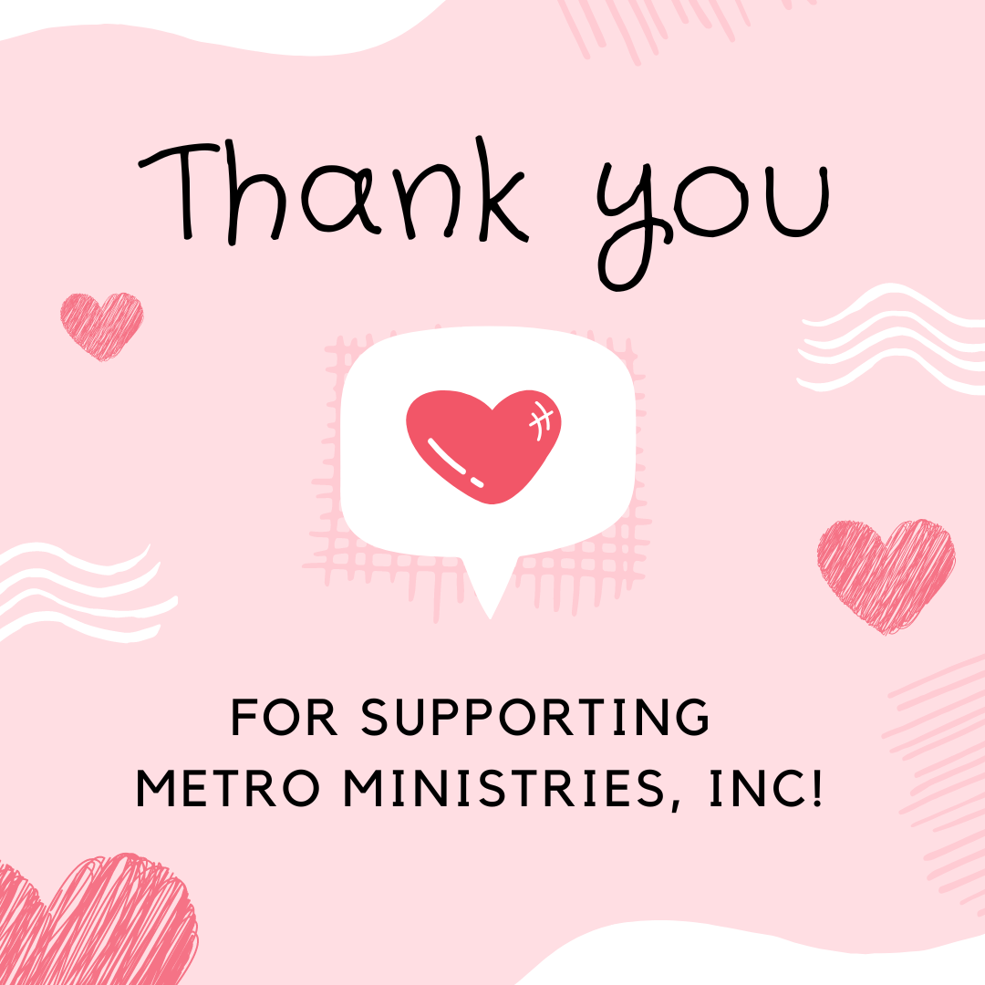 THANK%20YOU%20FROM%20METRO%20MINISTRIES%2C%20INC!.png